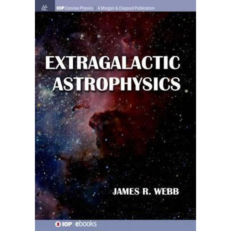 按需印刷不退不换Extragalactic Astrophysics[9781681744087]