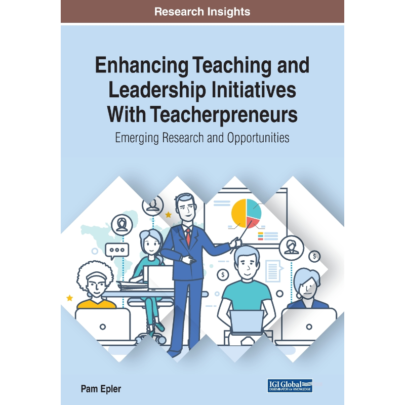 按需印刷Enhancing Teaching and Leadership Initiatives With Teacherpreneurs[9781799820758]