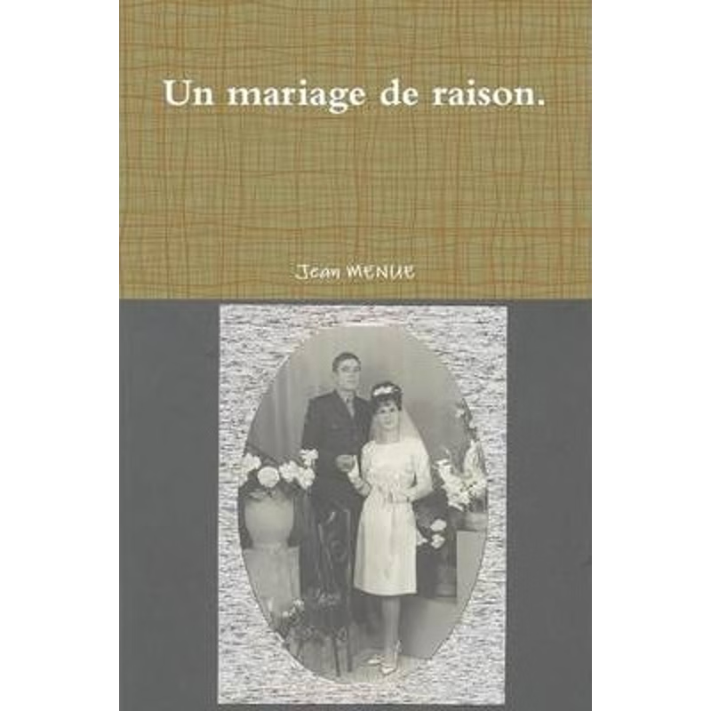 按需印刷Un Mariage de Raison.[9781291733549]