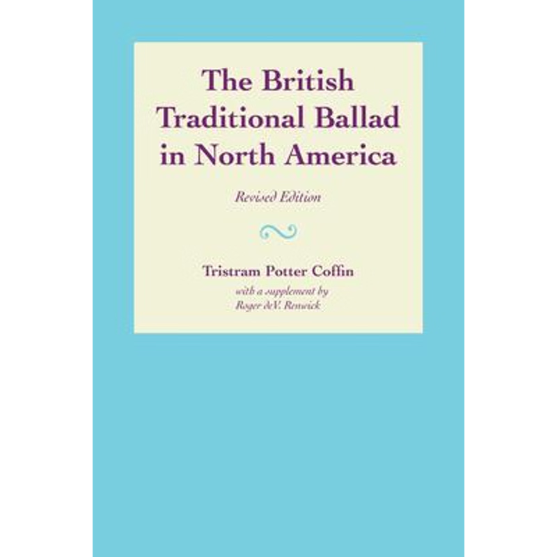 按需印刷The British Traditional Ballad in North America[9780292744813]