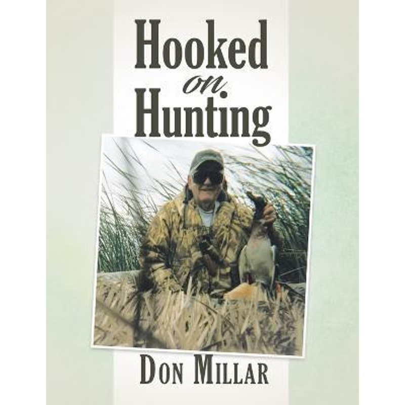 按需印刷Hooked On Hunting[9780228808220]