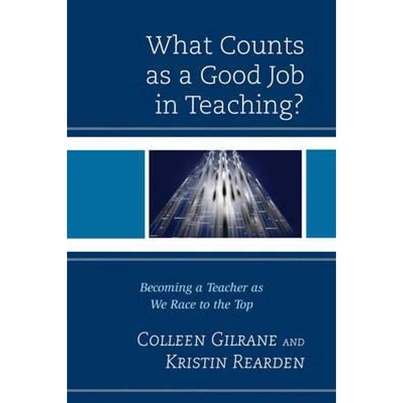 按需印刷What Counts as a Good Job in Teaching?[9781442234697]