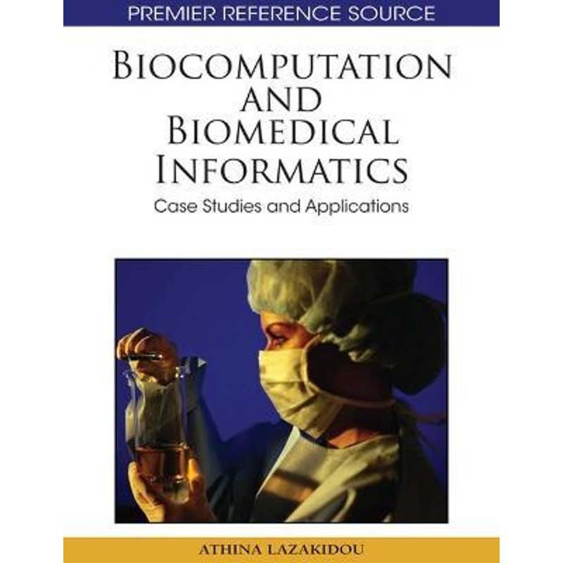 按需印刷不退不换Biocomputation and Bioinformatics[9781605667683]