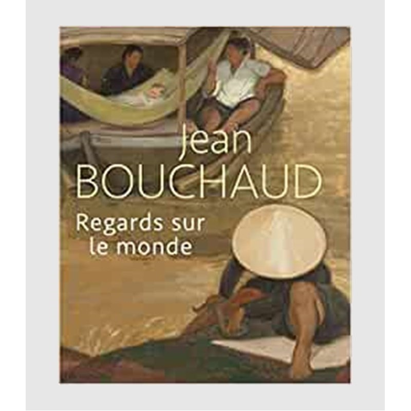 进口艺术 法语书 Jean Bouchaud. Regards sur le monde 原版进口法文书籍【上海外文书店】