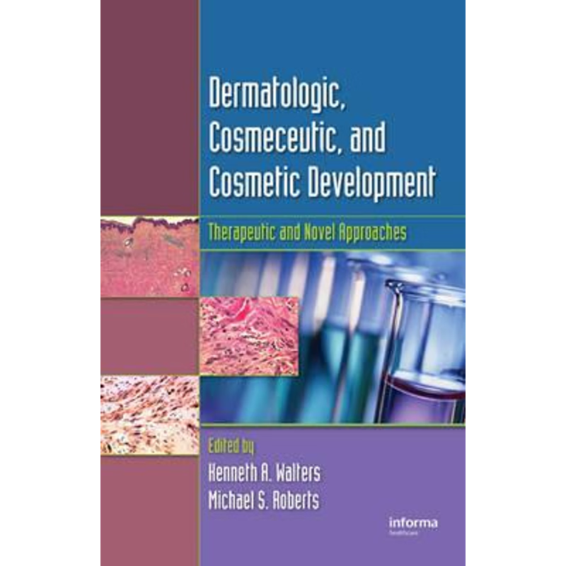 预订Dermatologic, Cosmeceutic, and Cosmetic Development:Therapeutic and Novel Approaches