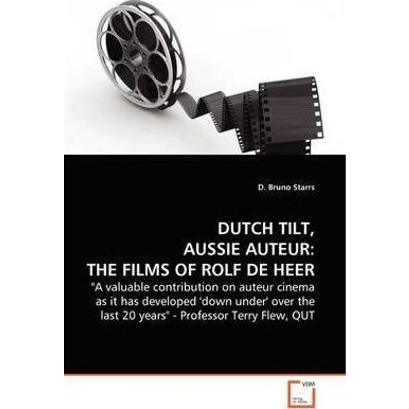 按需印刷不退不换DUTCH TILT, AUSSIE AUTEUR  THE FILMS OF ROLF DE HEER.[9783639168341]