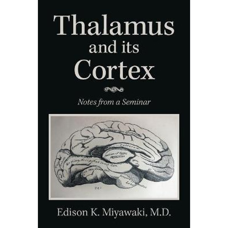 按需印刷Thalamus  And Its Cortex[9781664154391]