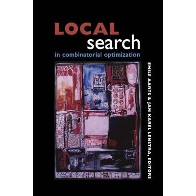 按需印刷Local Search in Combinatorial Optimization[9780691115221]