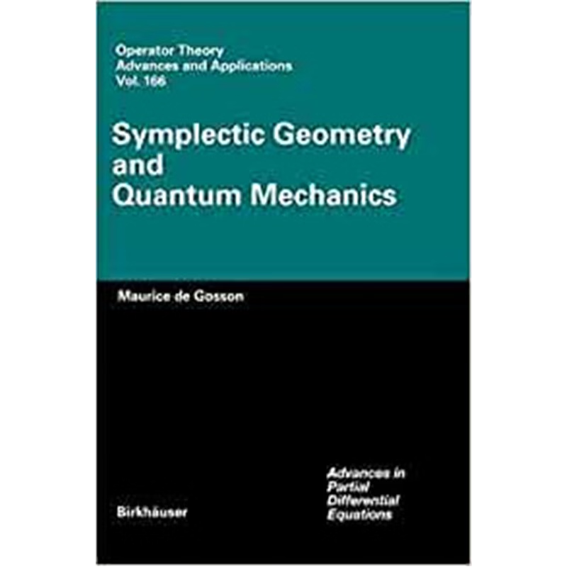 预订Symplectic Geometry and Quantum Mechanics