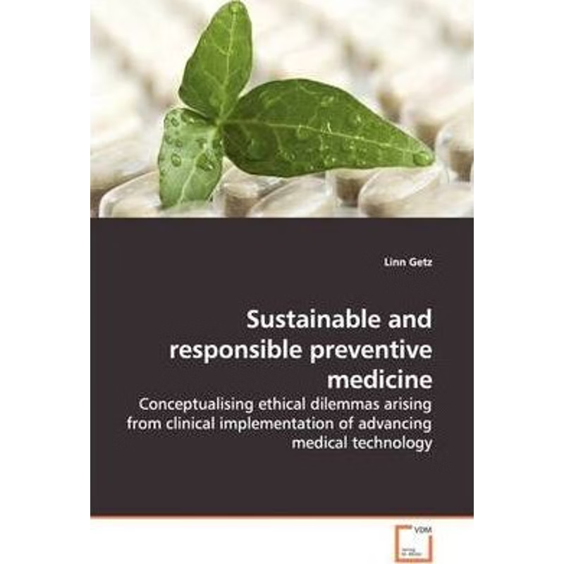 按需印刷Sustainable and responsible preventive medicine[9783639017359]