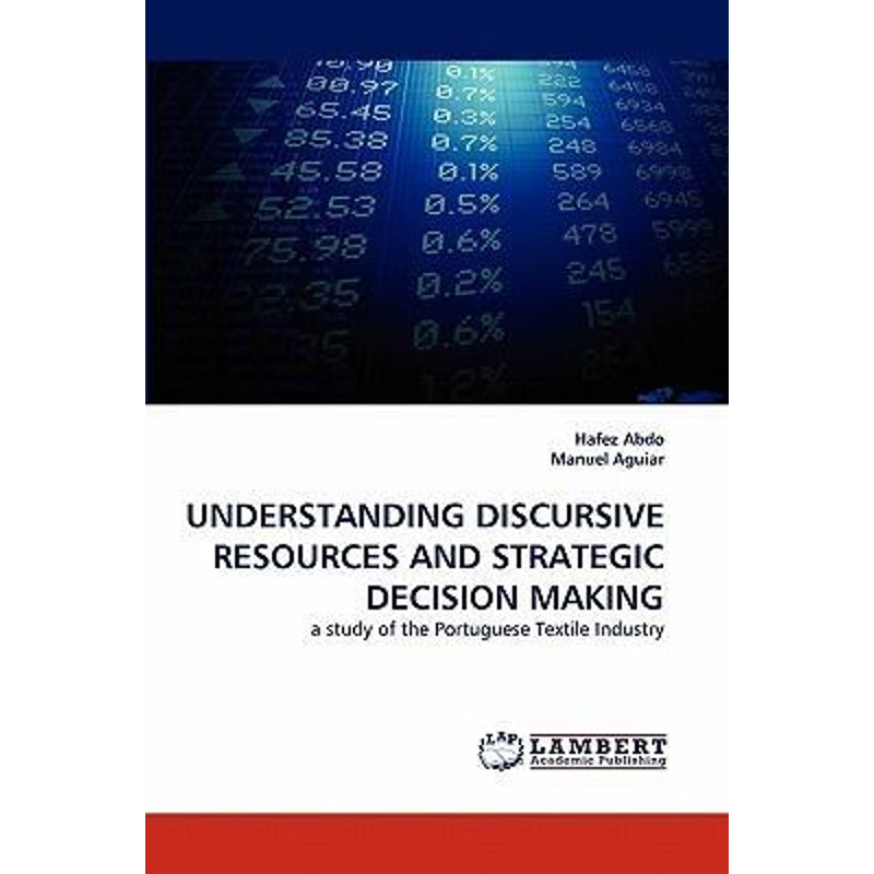 按需印刷Understanding Discursive Resources and Strategic Decision Making[9783844318654]