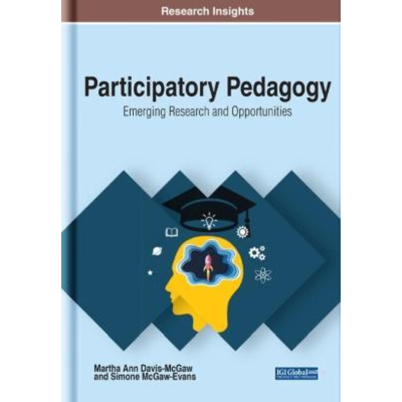 按需印刷不退不换Participatory Pedagogy[9781522589648]