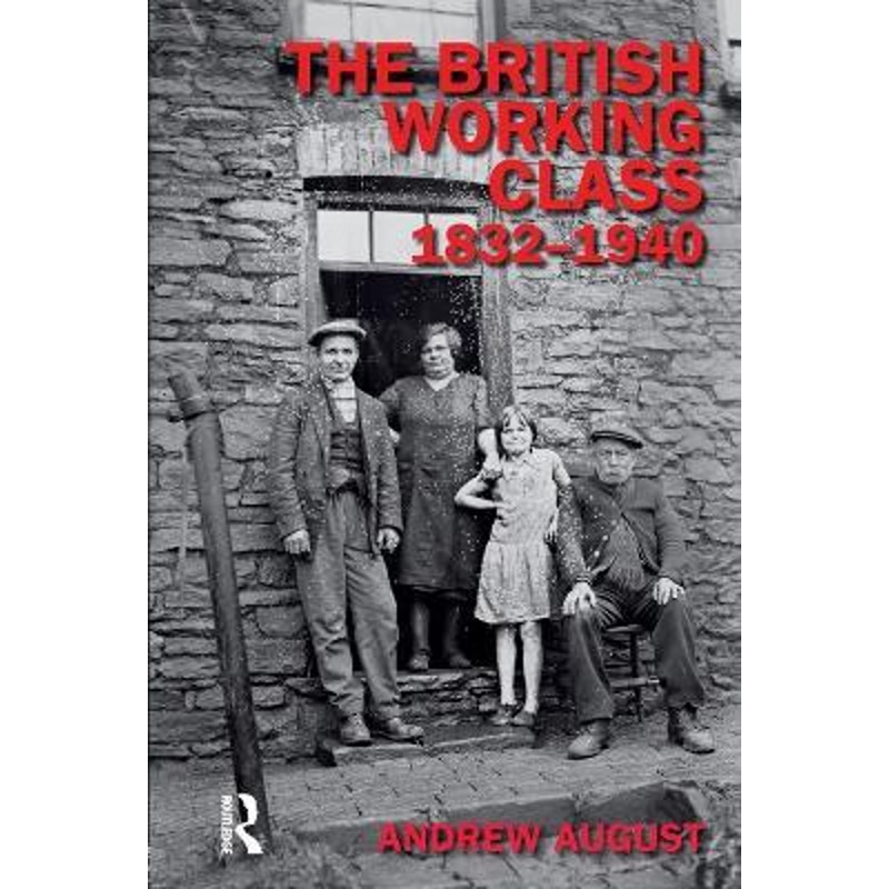 预订The British Working Class 1832-1940