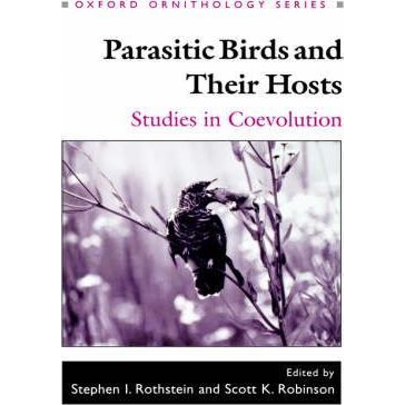 预订Parasitic Birds and Their Hosts:Studies in Coevolution