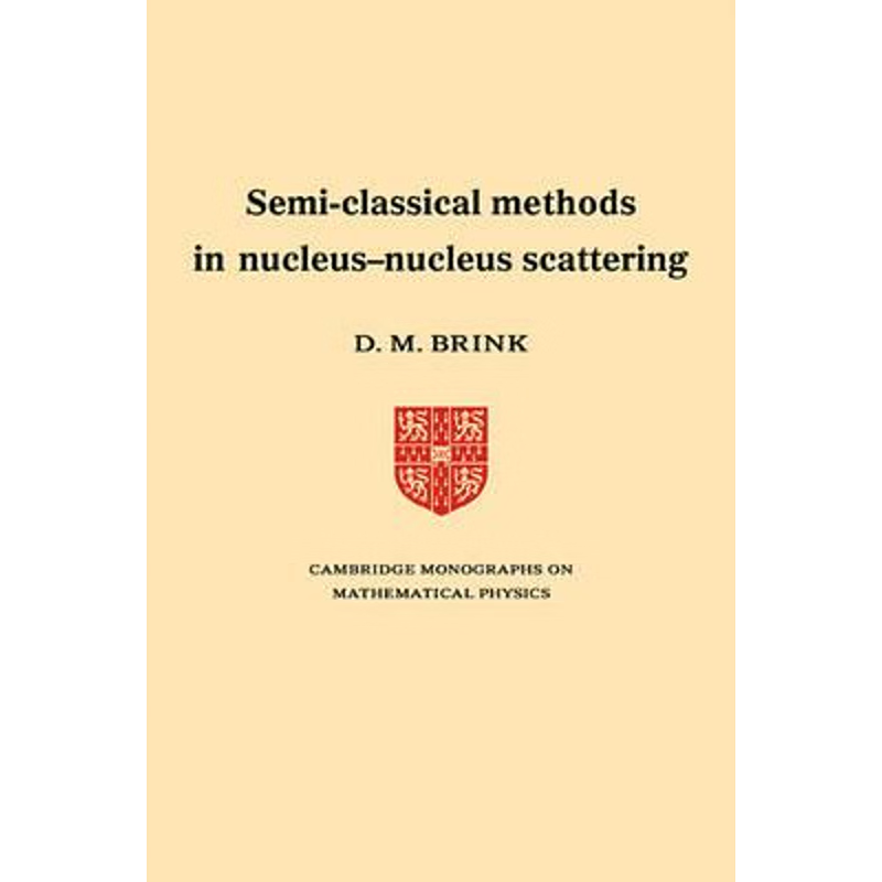 预订Semi-Classical Methods for Nucleus-Nucleus Scattering