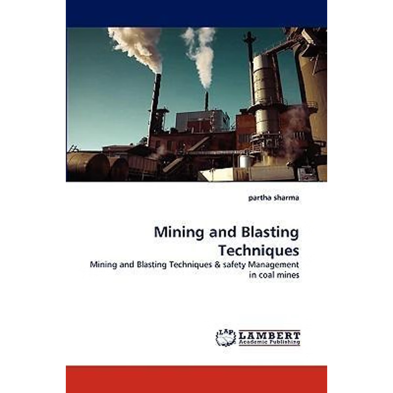 按需印刷Mining and Blasting Techniques[9783838374390]