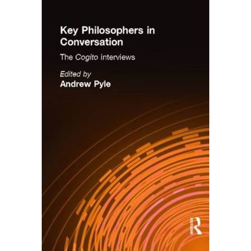 预订Key Philosophers in Conversation:The Cogito interviews