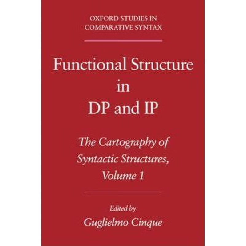 预订Functional Structure in DP and IP:The Cartography of Syntactic Structures Volume 1