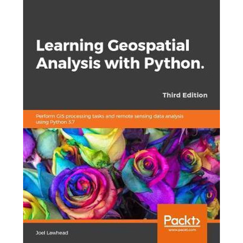 按需印刷Learning Geospatial Analysis with Python - Third Edition[9781789959277]