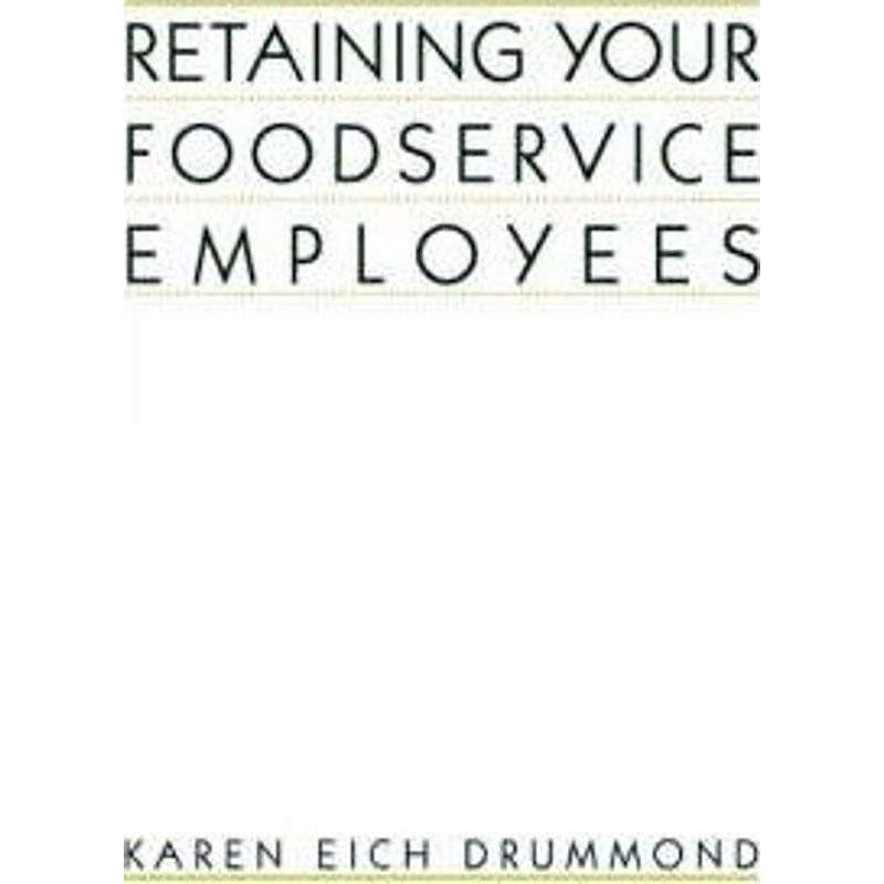 按需印刷Retaining Your Foodservice Employees[9780471290629]