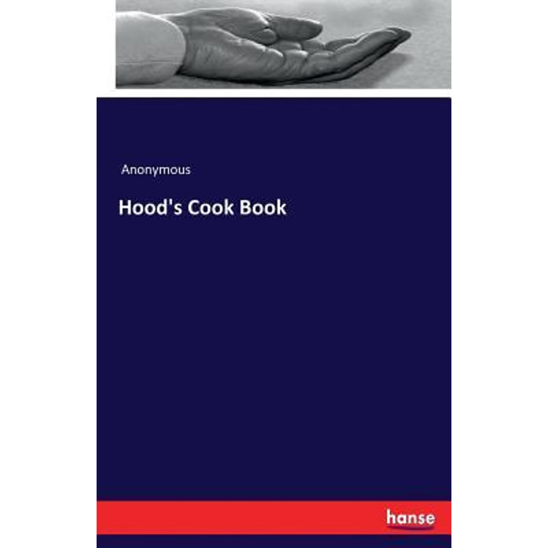 按需印刷不退不换Hood's Cook Book[9783744789196]