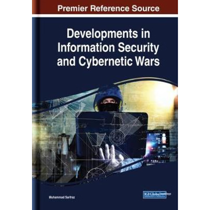 按需印刷不退不换Developments in Information Security and Cybernetic Wars[9781522583042]