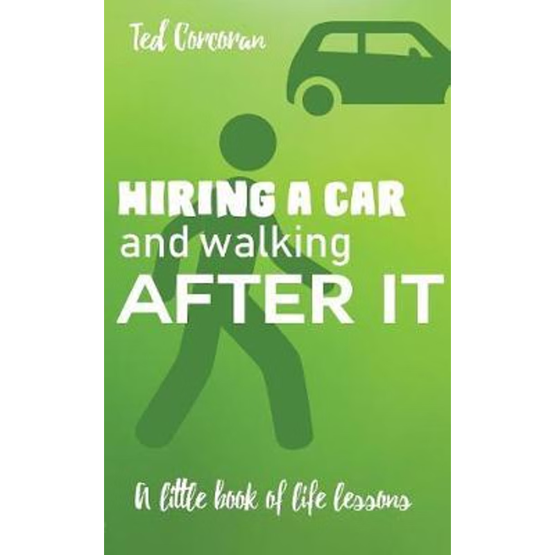 按需印刷不退不换Hiring a car and walking after it[9781946195418]