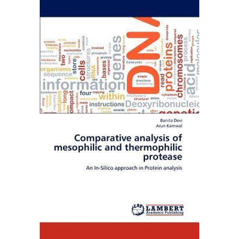 按需印刷Comparative Analysis of Mesophilic and Thermophilic Protease[9783659268830]