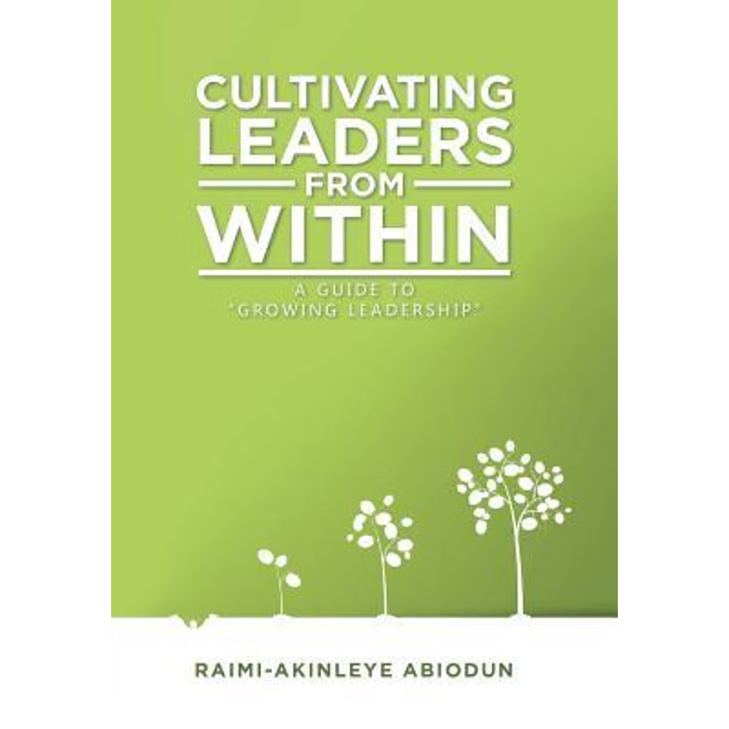 按需印刷Cultivating Leaders from Within[9781524655426]