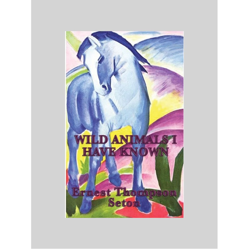 按需印刷不退不换Wild Animals I Have Known[9781515433811]