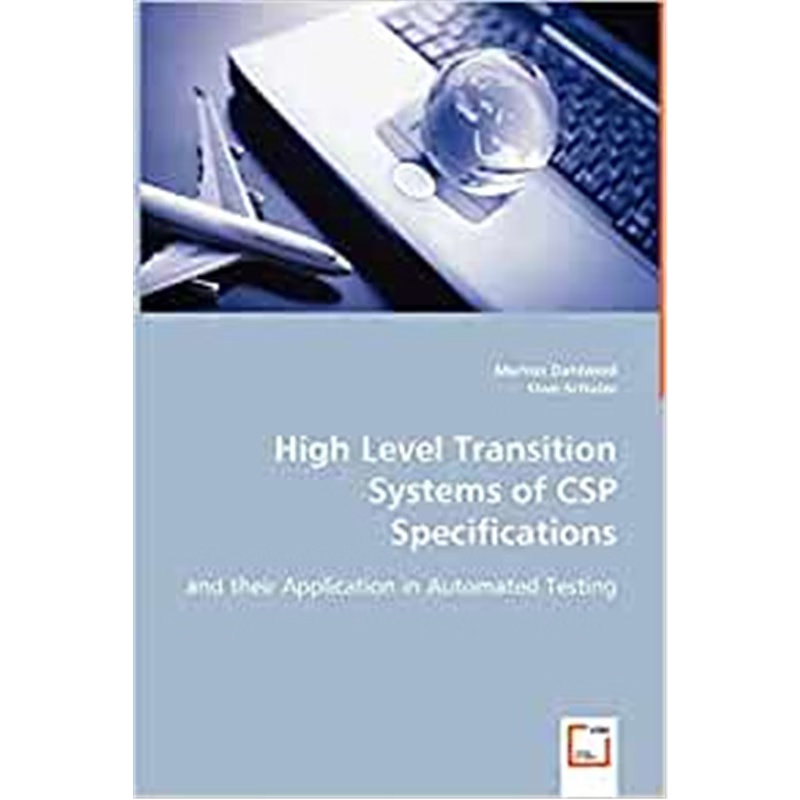 按需印刷High Level Transition Systems of CSP Specifications[9783639009729]