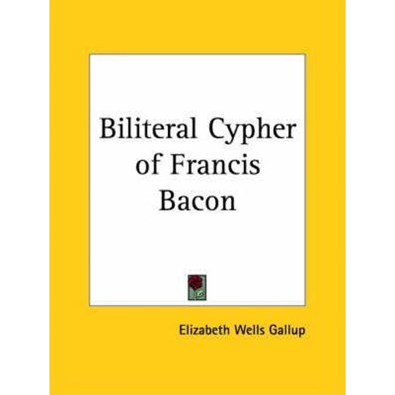 按需印刷不退不换Biliteral Cypher of Francis Bacon[9780766129238]