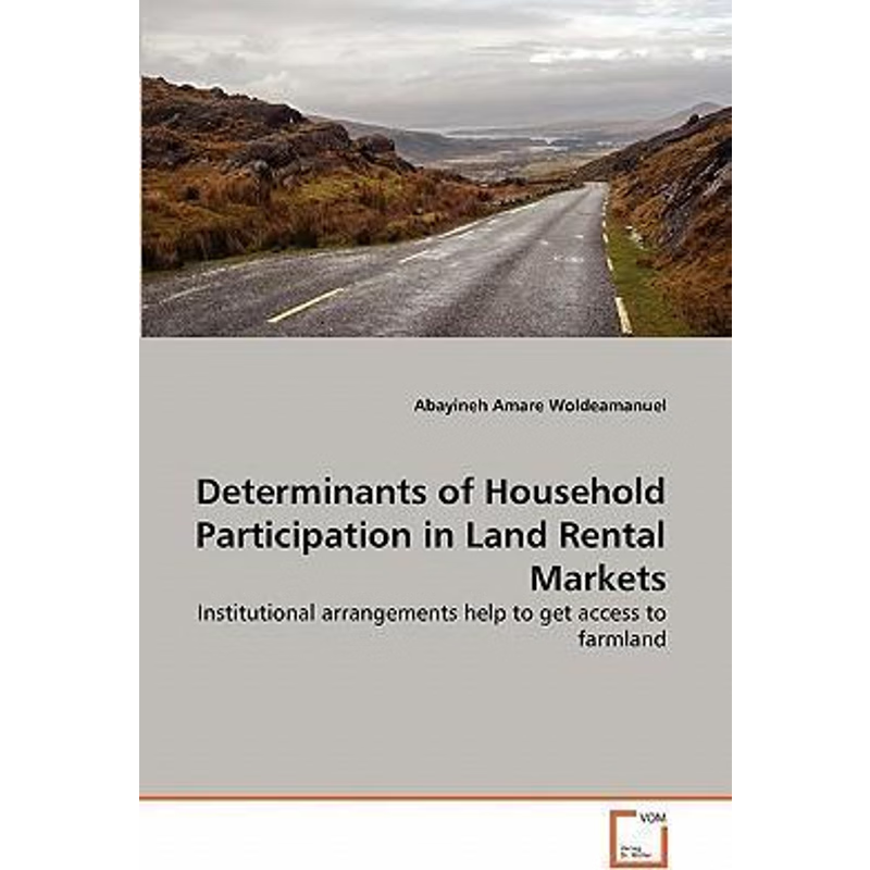 按需印刷Determinants of Household Participation in Land Rental Markets[9783639165685]