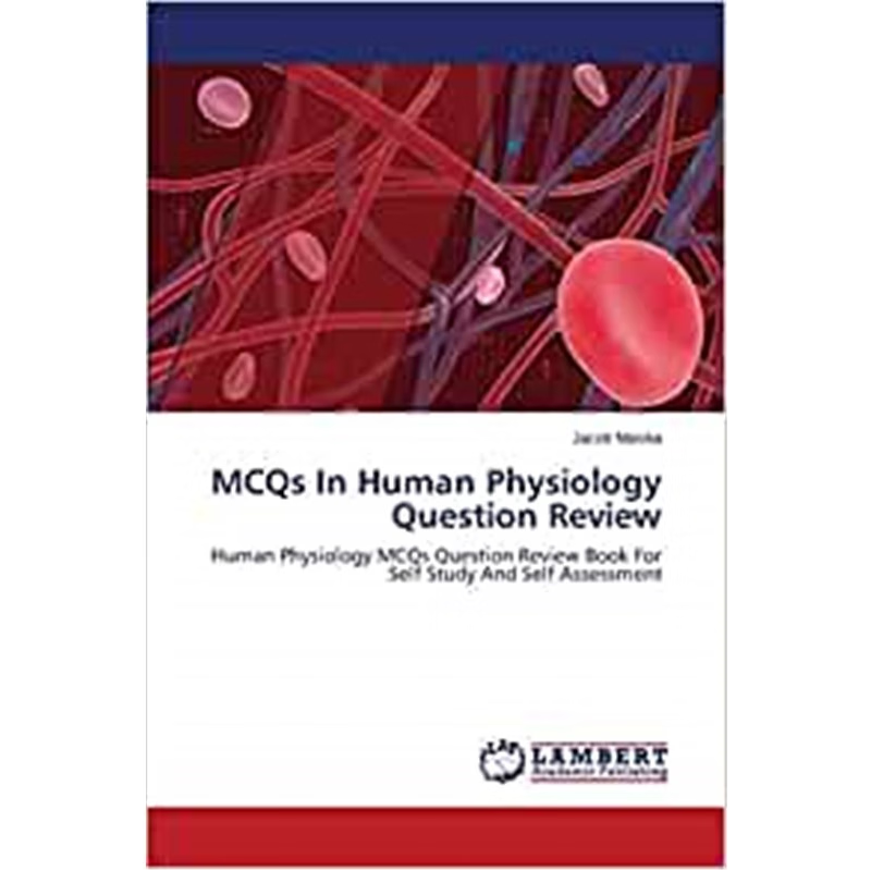 按需印刷MCQs In Human Physiology Question Review[9783659512575]