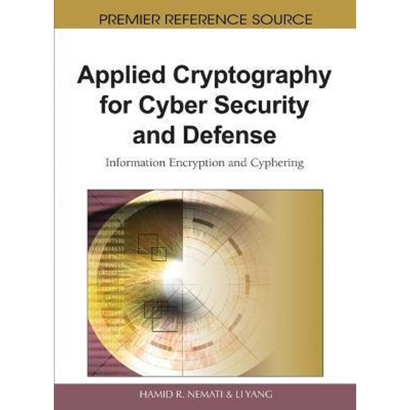 按需印刷Applied Cryptography for Cyber Security and Defense[9781615207831]