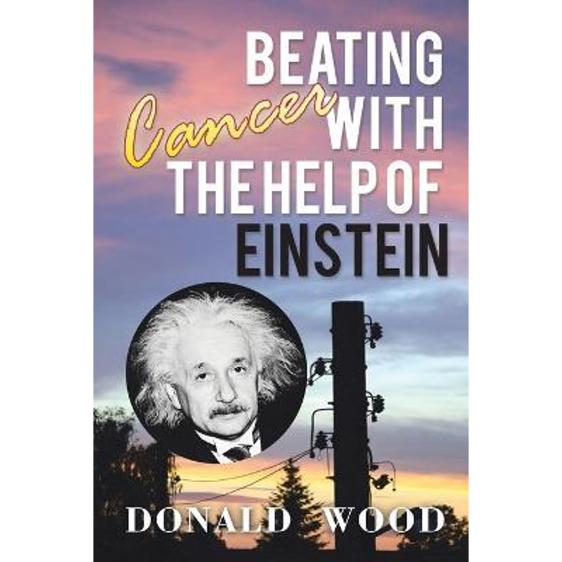 按需印刷Beating Cancer with the Help of Einstein[9781503501553]