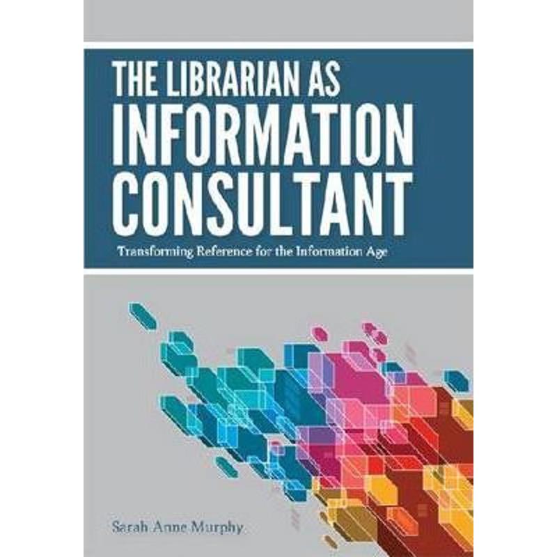 按需印刷The Librarian as Information Consultant[9780838910863]