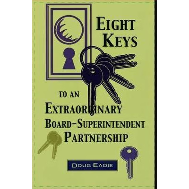 按需印刷Eight Keys to an Extraordinary Board-Superintendent Partnership[9781578860166]