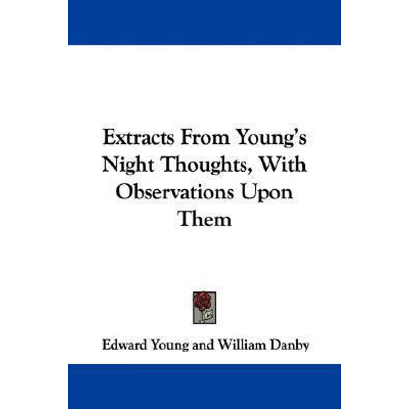 按需印刷Extracts From Young's Night Thoughts, With Observations Upon Them[9780548325858]