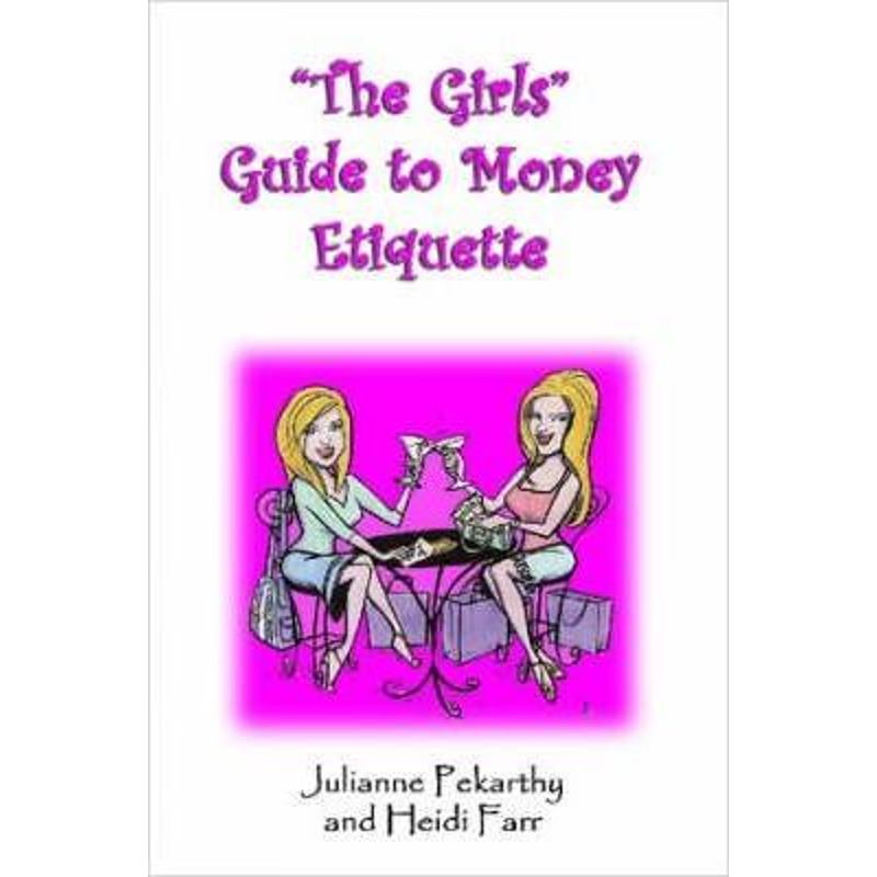 按需印刷The Girls Guide to Money Etiquette[9780615135557]