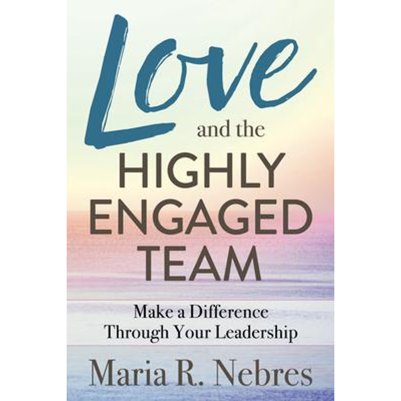 按需印刷Love and the Highly-Engaged Team[9781642796476]