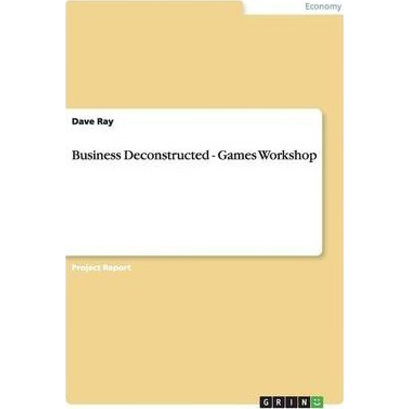 按需印刷Business Deconstructed - Games Workshop[9783656358763]