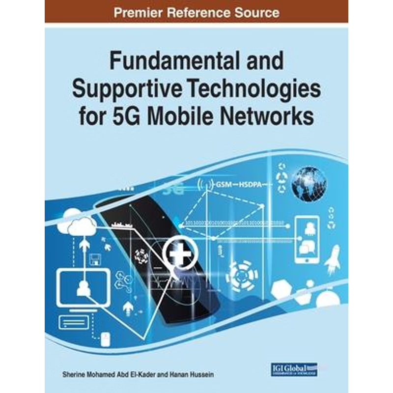 按需印刷Fundamental and Supportive Technologies for 5G Mobile Networks[9781799811534]