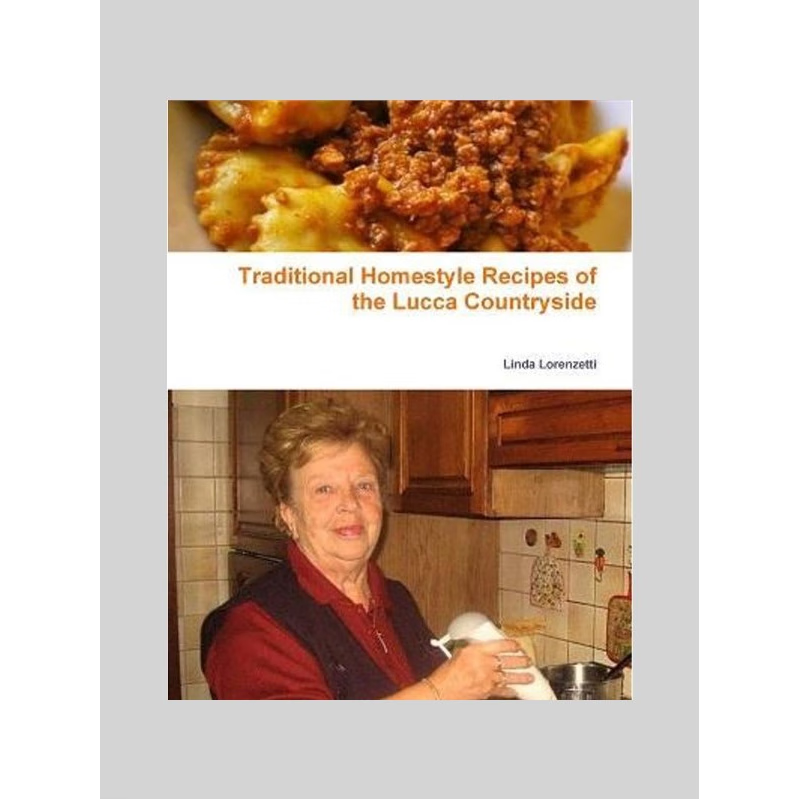 按需印刷Traditional Homestyle Recipes of the Lucca Countryside:Collection of recipes[9780244579173]