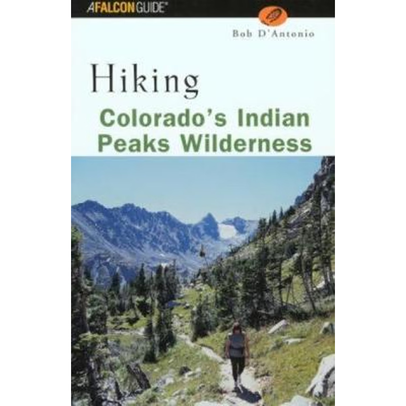 按需印刷HIKING COLORADOS INDIAN PEAKS PB[9780762711079]