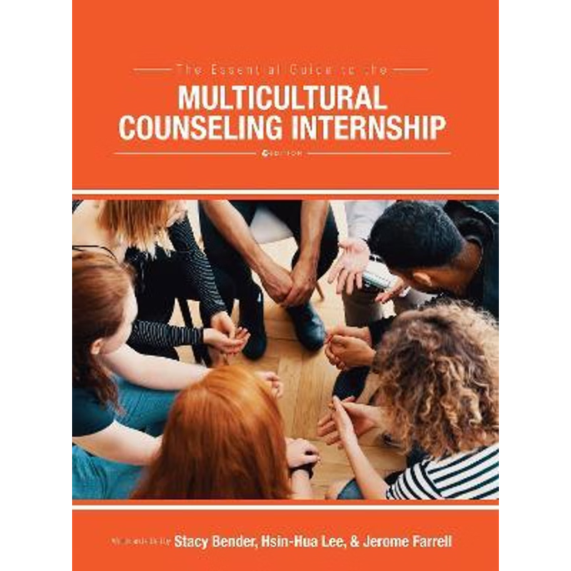 按需印刷The Essential Guide to the Multicultural Counseling Internship[9781516509058]