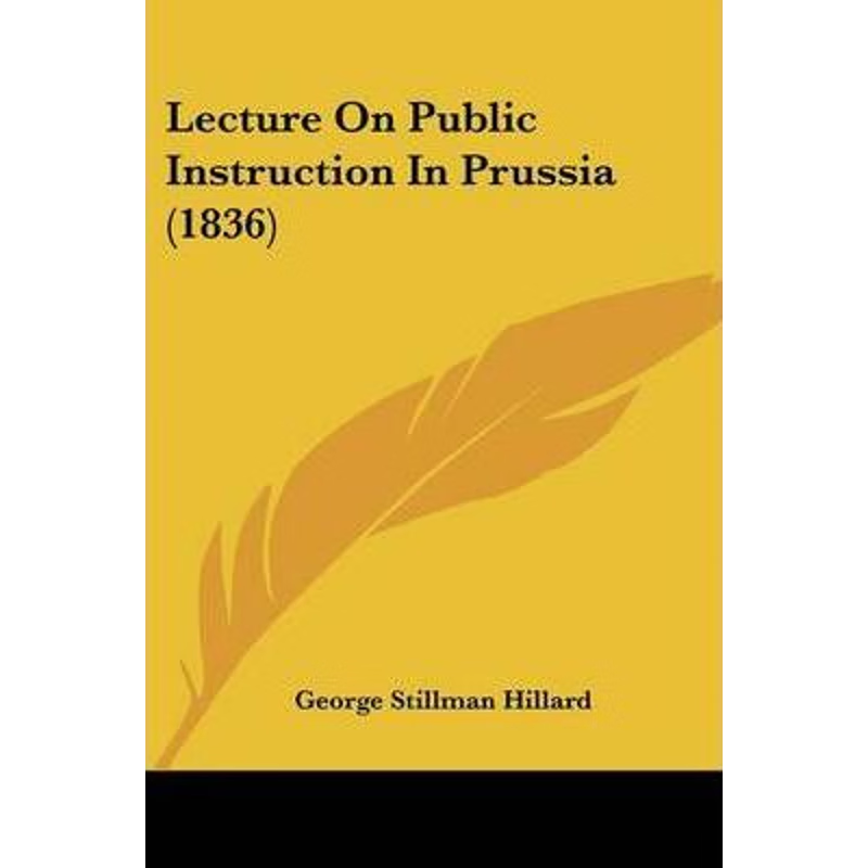 按需印刷Lecture On Public Instruction In Prussia (1836)[9781120634924]