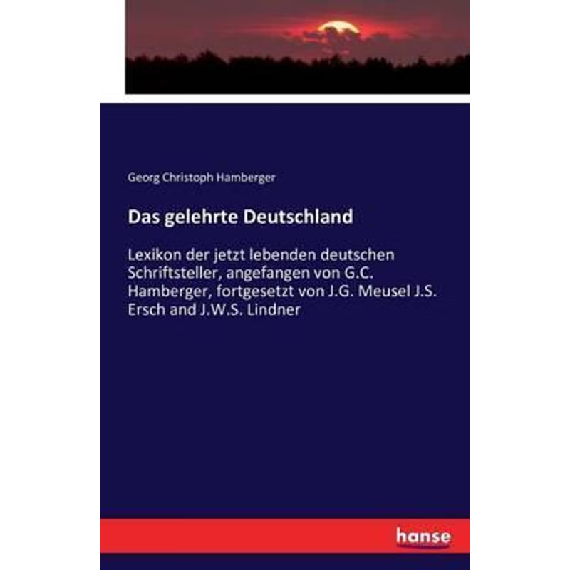 按需印刷Das gelehrte Deutschland[9783742889355]