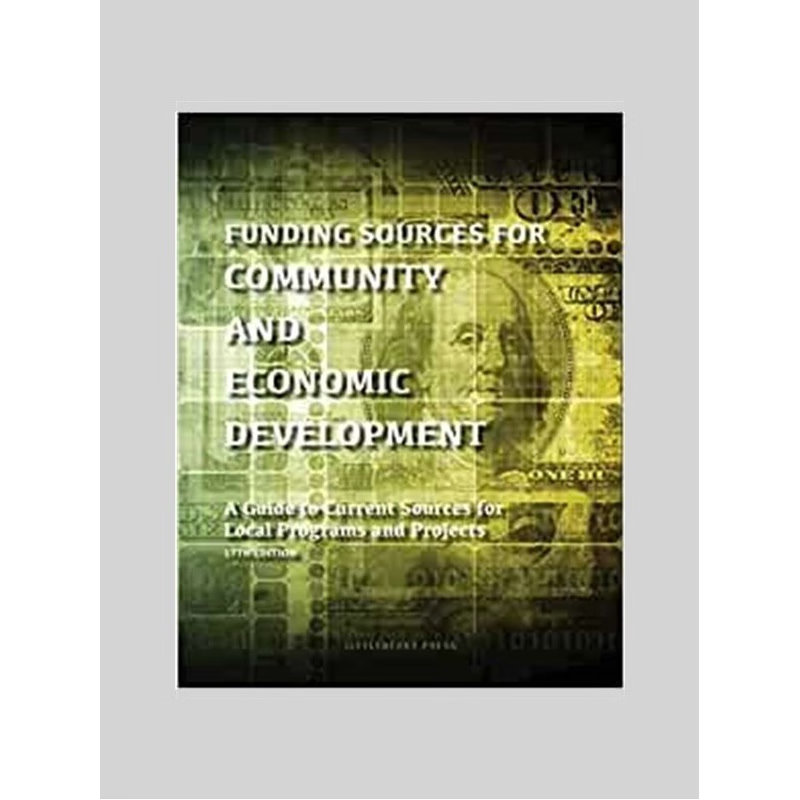 按需印刷Funding Sources for Community and Economic Development[9781940750132]