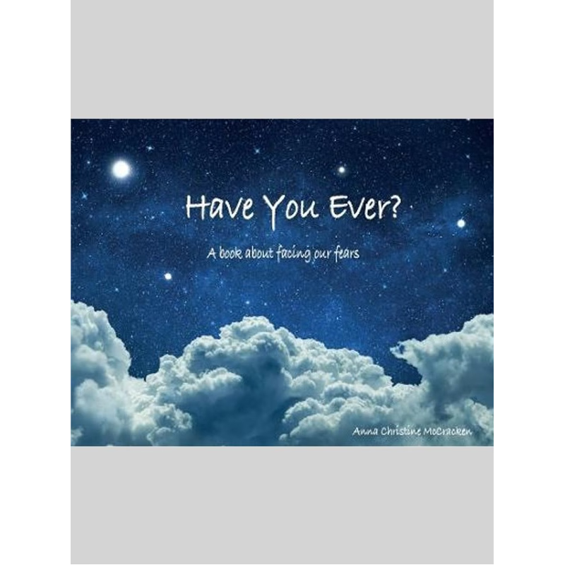 按需印刷Have You Ever?:A book about facing our fears[9780578910833]